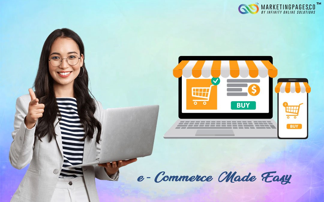 How can e-Commerce Business Online be Made Easy for you?